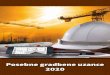 Posebne gradbene uzance 2020 - OZS Rozman... · 2020. 12. 3. · Posebne gradbene uzance (PGU) podrobneje opredeljujejo pravila za ravnanje pogodbenih partnerjev pri izvedbi del na