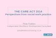 THE CARE ACT 2014...-Fair Access to Care Services (FACS): Guidance on eligibility criteria for adult social care (2002)-Health and Social Services and Social Security Act 1983. Better
