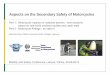 Alexander Berg, DEKRA Automobil GmbH, Stuttgart, Germany · 2017. 9. 7. · Part 1: Motorcycle impacts on roadside barriers - new solutions based on real-world accident studies and