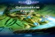 Géométrie Froide - StarCraftmedia.blizzard.com/sc2/lore/cold-symmetry/cold-symmetry... · 2013. 3. 6. · 2 Pou uoi t’ai-je mandé sous la pleine lune, jeune guerrier ? « Je