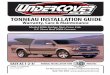 TONNEAU INSTALLATION GUIDE · Undercover Tonneaus are designed from trucks that do not have a bed liner (spray-in bed liners pose no problem). Trucks that do have under-the-rail or
