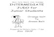 West Palm Beach Judo Academy INTER MEDTATEwestpalmbeachjudoacademy.com/forms/Intermediate-Judo-for... · 2014. 3. 12. · T{ANDORI and SHIAI (free practice + cornpetition) page +