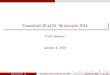Consultatii ELa123, 06 ianuarie 2014 - pub. · PDF file 2014. 1. 6. · Paul Ulmeanu Consultatii ELa123, 06 ianuarie 2014 January 6, 2014 4 / 22. Principii Premize Sistemul analizat