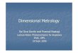 Sai Siva Gorthi and Pramod Rastogi · 2019. 7. 17. · Dimensional Metrology Sai Siva Gorthi and Pramod Rastogi Lecture Notes: Photomechanics for Engineers IMAC, EPFL 29 Sept. 2009