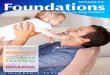 Foundations - imgix · The Foundations reference group: Lyn Connors, Lindy Dunlop, Dianne Enks, ... workshops on self-regulation and children’s behaviour. We were ... Foundations