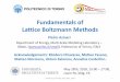 Fundamentals of Lattice Boltzmann Methods · Lattice Boltzmann BGK equation •Putting together (a) the discrete distribution function (and consequently the discrete equilibrium)