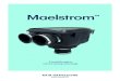 Maelstrom - TankAndBarrel.com · Maelstrom s ultra- ine 180 micron ilter removes particles 5 times smaller than standard rain-head and tank screens. Faster Even at rapid low rates