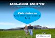 DeLaval...DeLaval DelPro centralise, traite et analyse les nombreux points de données enregistrés sur votre ferme. DelPro Farm Manager est l'interface principale pour toutes ces
