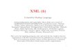 Extensible Markup Language Lecture Notes/xml 06.pdfXmlDocument • Implements W3C XML Document Object Model (DOM) Level 1 and Level 2 specifications •Implements XmlNode – XML elements