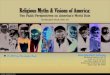 Religious Myths & Visions of Americabahai- · PDF file 2010. 9. 2. · ‘nation and notion,’ this project is a breath of methodological fresh air. Religious Myths and Visions of
