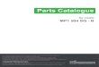 Parts Catalogue - Vari a.s. · 2017. 4. 10. · Parts Catalogue for model MP1 504 SQ - B Use GLOBAL GARDEN PRODUCT Genuine Spare Parts specified in the parts list for repair and/or