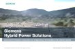 Siemens Hybrid Power · PDF file 2014. 10. 27. · Fleet Control System based on SPPA-T3000 • Automation solution including scheduling and optimization of generation units • Power