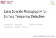 Laser Speckle Photography for Surface Tampering Detectiongroups.csail.mit.edu/graphics/speckle/RQE.pdf · 2014. 9. 26. · Laser Speckle Photography for Surface Tampering Detection