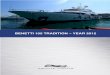 IY BENETTI 105 - Infinite Yachts · 2019. 1. 24. · BENETTI 105 TRADITION ... Infinite Yachts Port Camille RAYON GOLFE JUAN Port de Saint Tropez, France & Sanremo Portosole, Italy