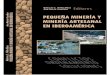 Pequeña Minería y Iberoamérica Conflictos Ordenamiento ...mineralis.cetem.gov.br/bitstream/cetem/2036/1/pequena...Pequeña Mineria y Mineria Artesanal en Iberoamerica: • Conflictos