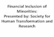Financial Inclusion of Minorities: Presented by: Society ... · SCHEME 1. SEEKHO AUR KAMAO •This is a Skill Development Programme linked with placement of Minorities. It was launched