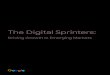 The Digital Sprinters · 2 | The Digital Sprinters. With the right policy framework, Digital Sprinters can become ideal launching pads for future innovation. 3. 2 Executive Summary