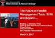 The Future of Feedlot Mangagement Tools: 2018safeedlot.co.za/resources/The Future of Feedlot... · 2020. 12. 14. · purchase of cattle fed Zilmax on Sept. 6, 2013. Tyson’s Concerns: