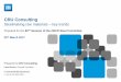 CRU Consulting · CRU Consulting Steelmaking raw materials – key trends Prepared for the 82nd Session of the OECD Steel Committee Prepared by CRU Consulting Laura Brooks, Principal
