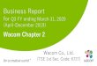 Wacom Business Report YTD Q3 FY ending March 31, 2020...Business Report for Q3 FY ending March 31, 2020(April-December 2019) Wacom Chapter 2 Wacom Co., Ltd. (TSE 1st Sec. Code: 6727)