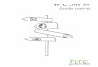 HTC One X+ - files.customersaas.com (1666??1541)files.customersaas.com/files/HTC_S728e_One_X_Plus_Guida...Configurare HTC One X+ per la prima volta 13 Schermata Home 13 Inserire i