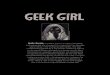 Geek Girl insides - World Book Day · 2019. 9. 30. · geek/gi:k/h noun informal, chieﬂy N. Amer. 1 an unfashionable or socially inept person. 2 an obsessive enthusiast. 3 a person