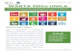 warta sdgs unilasdgcenter.unila.ac.id/.../04/WARTA-SDGs-Unila_Edisi... · Warta SDGs Unila juga sebagai upaya untuk menyampaikan informasi perkembangan kebijakan, praktik yang baik