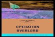 OPERATION OVERLORD - stephenambrosetours.com...After Operation Overlord, continue the Allied Path with our Drive to Victory in Europe Tour! Drive to Victory in Europe is a study of