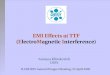 EMI Effects at TTF (ElectroMagnetic Interference) - DESYtklimk/talks/emi.pdfEMI Sources at DESY Pulsed operation: The combination of • high pulsed currents and voltage sources (source