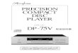PRECISION COMPACT DISC PLAYERPRECISION COMPACT DISC PLAYER DP-75V 取扱説明書 CDプレーヤー ご使用の前に、この 「取扱説明書」 と別冊の 「安全上のご注意」