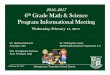 Program Informational Meeting · 2017. 2. 14. · Montgomery Township School District 2016- 2017 6th Grade Math & Science Program Informational Meeting Mr. Michael Richards Dr. Christopher