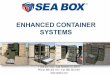 SEA BOX | Intermodal Concepts | ISO Shipping Containers | … · 2020. 3. 19. · SB812.ST.APQ1.DLA • 040213-R00 Container with Adaptor Plates shown with Removable Drawer Modules