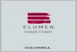 SHADE CHART - goldwellny.com...ELUMEN SHADE DIRECTION ELUMEN SUPPORT PRODUCTS Prepare the hair. Thicken textures. Lock in colors. Clean stains. Reduce color. N Natural NN Natural Natural