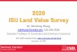 2020 ISU Land Value Survey · 2020. 12. 16. · ISU Land Value Survey –How to Interpret •It is an opinion survey •It is an expert opinion survey: respondents are ag professionals