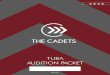 TUBA CONTENT - The CadetsTuba Committee Matt Banks - Chair Derrell Wallace Jake Hille AUDITIONS The 2020 Cadets will field 78 brass with several additional contracts for roster depth