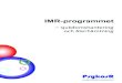 IMR-programmet · 2014. 12. 16. · IMR står för Illness Management and Recovery, eller sjuk-domshantering och återhämtning på svenska. I IMR-programmet får deltagaren stöd