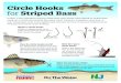 Circle Hooks for Striped Bass · 2020. 12. 1. · Circle Hooks for Striped Bass In 2021, a new regulation requires using inline circle hooks when fishing for striped bass using cut