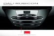 DALI RUBICON - Alpha-Audio · 2015. 11. 1. · The RUBICON 6 adds another 6½ inch woofer and a larger cabinet. The two woofers work together to move a lot more air and reach even