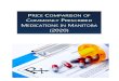M (2020) - The MEDS Conference...2020/02/18  · The 5th edition, “Price Comparison of Commonly Prescribed Medications in Manitoba 2020” was released at the MEDS conference on
