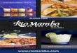 GLUTEN FREE - Rio Mamboriomambo.com/menus/RIO-MAMBO-MENU-Gluten-Free.pdf · 2019. 2. 6. · Gluten Friendly Sauces: Queso, Queso Blanco, Ranchero, Tomatillo, and Molcajete Bo Leo’s