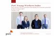 PwC Young Workers Index · PwC PwC Young Workers Index Developing the potential of young people –a potential $1 trillion prize The global financial crisis and the subsequent prolonged
