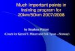 Much important points in training program for 20km/50km Atletica...Much important points in training program for 20km/50km 2007/2008 by Stephan Plätzer (Coach for Kjersti T. Plätzer
