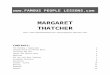 Famous People Lessons - Margaret Thatcher · Web viewMargaret Thatcher (nee Margaret Roberts) was born in 1925 in England. Her father owning / owned two local grocery stores, which