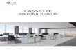 CASSETTE...LG Cassette Air Conditioners Discreet and versatile - LG Cassette Air Conditioners are Ideal for various applications including restaurants, hotels and offices. 2 CEILING