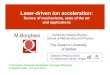 Laser-driven ion acceleration - Agenda (Indico) · 2013. 6. 7. · Laser-driven ion acceleration: Review of mechanisms, state of the art and applications M.Borghesi The Queen’s