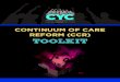 CONTINUUM OF CARE REFORM (CCR) TOOLKIT · 2017. 5. 4. · CYC . CONTINUUM OF CARE REFORM. TOOLKIT. Ê. 3. WHAT YOU NEED TO KNOW. d. Youth will not be kicked out of their placement