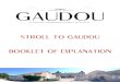Stroll to gaudou Booklet of explanation › actus › livret-balade-gaudou-anglais.pdfthe Middle Ages. As for the Durou family, its existence has been confirmed by the parish registers