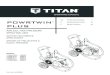 POWRTWIN - Titan Tool...operating pressure range of the sprayer. This includes spray tips, guns, extensions, and hose. HAZARD: HIGH PRESSURE HOSE The paint hose can develop leaks from