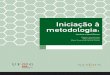 Iniciação à metodologia - Nescon - UFMG · 2013. 2. 25. · Moura, Alexandre Sampaio. Endemias e epidemias B / Alexandre Sampaio Moura e Regina Lunardi Rocha. -- Belo Horizonte: