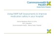 Using ISMP Self-Assessments to improve medication safety in … · 2019. 1. 9. · Using ISMP Self-Assessments to improve medication safety in your hospital Justine Meadows Pharm.D,